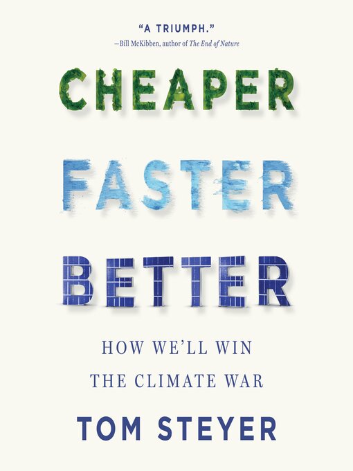 Title details for Cheaper, Faster, Better by Tom Steyer - Wait list